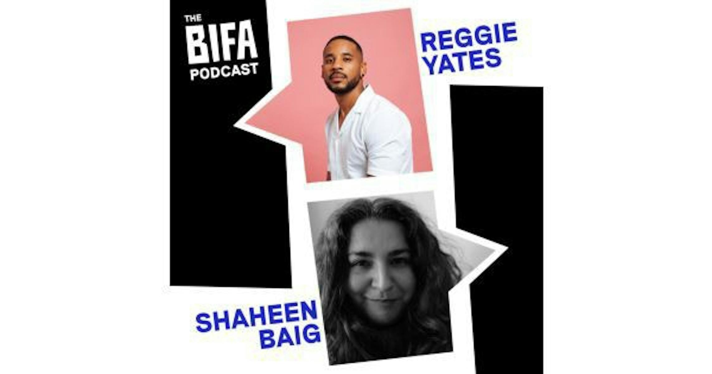 The BIFA Podcast — Reggie Yates